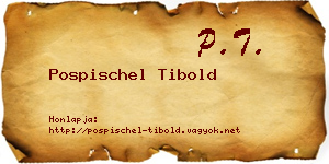 Pospischel Tibold névjegykártya